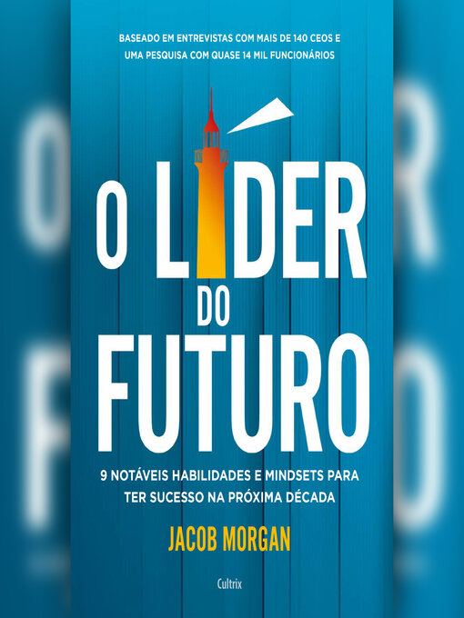 Title details for O líder do futuro (resumo) by Jacob Morgan - Available